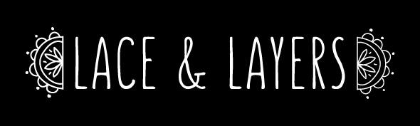 Lace & Layers
